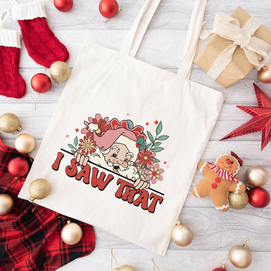 I Saw That Santa | Tote Bag