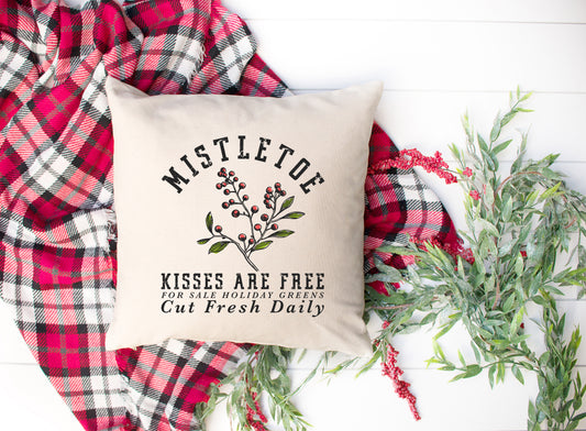 Mistletoe Kisses are Free | Pillow Cover