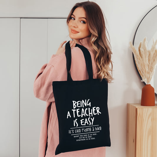 Being A Teacher Is Easy | Tote Bag