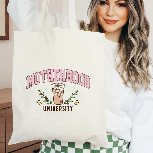 Motherhood University Drink | Tote Bag