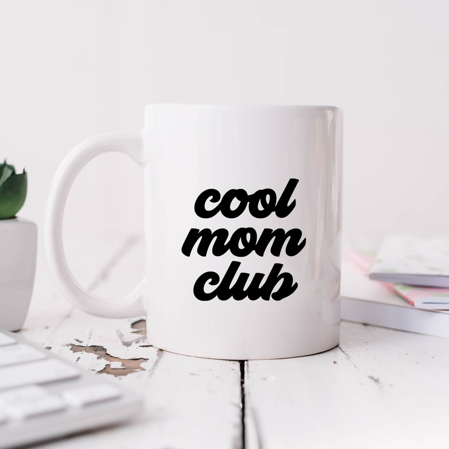 Cool Mom Club | Mug