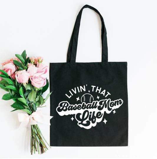 Livin' that Baseball Mom Life | Tote Bag