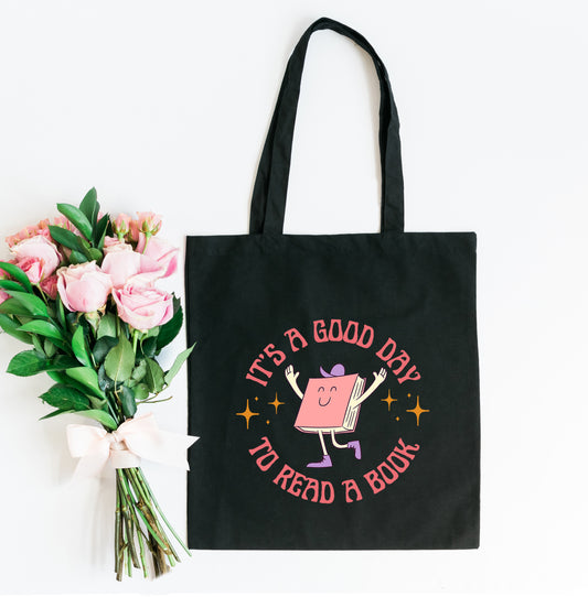 It's A Good Day To Read A Book | Tote Bag