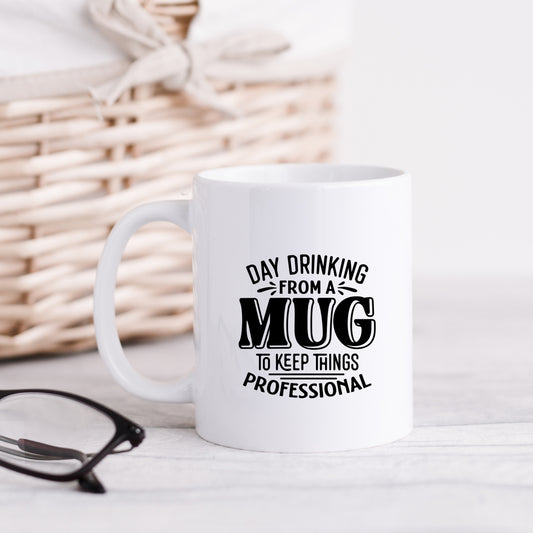 Day Drinking From A Mug | Mug