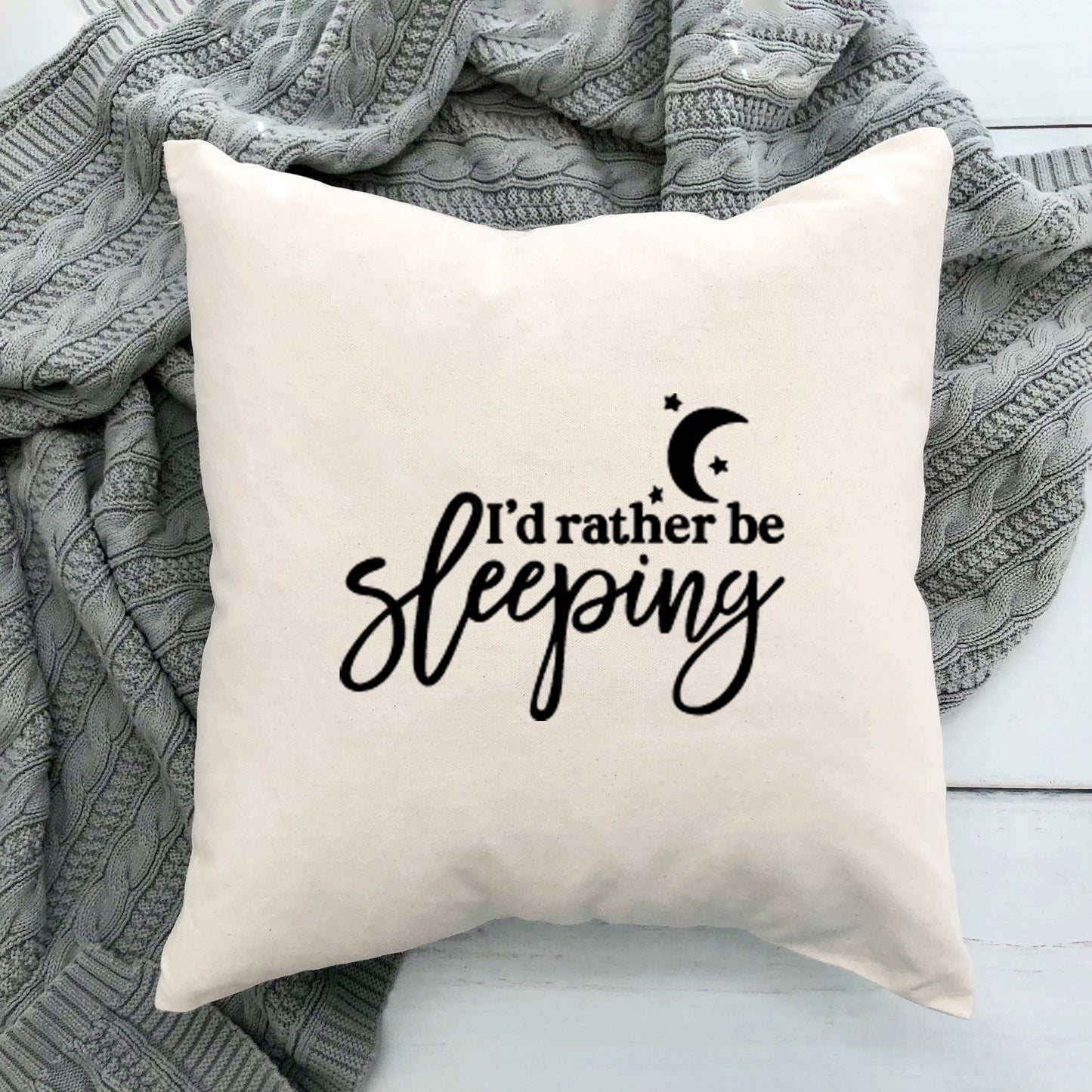 Rather Be Sleeping | Pillow Cover