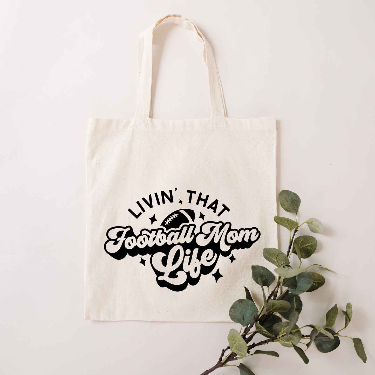 Livin' That Football Mom Life | Tote Bag