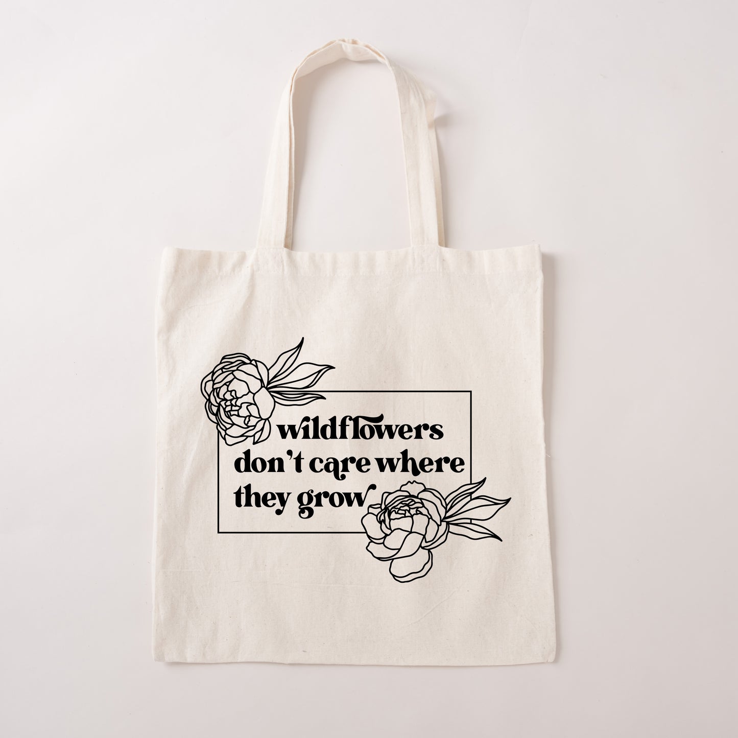 Wildflowers Don't Care | Tote Bag