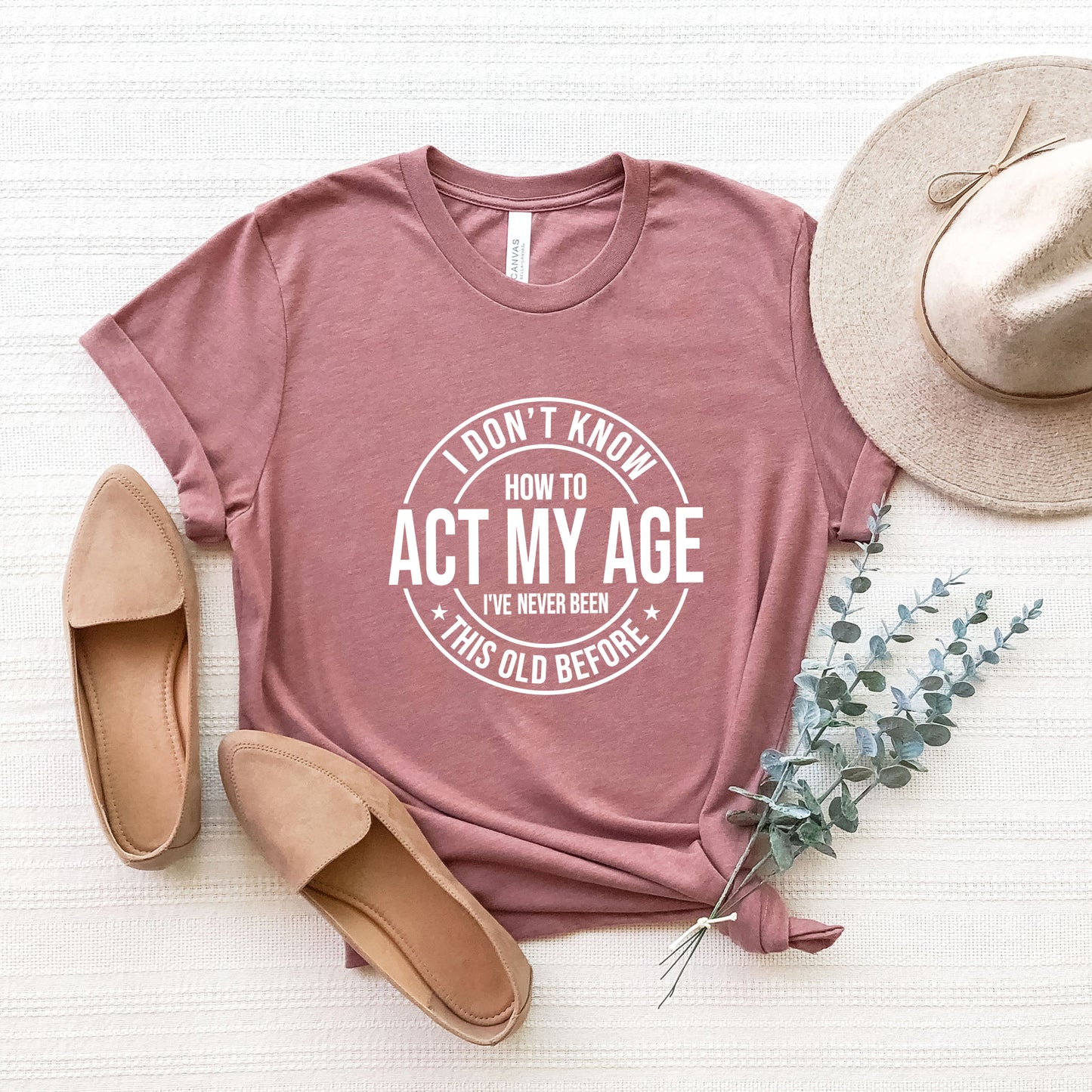 Act My Age | DTF Transfer