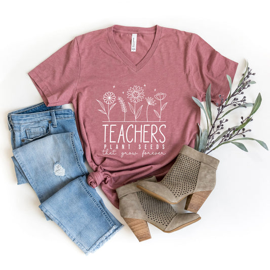 Teachers Plant Seeds That Grow Forever | DTF Transfer