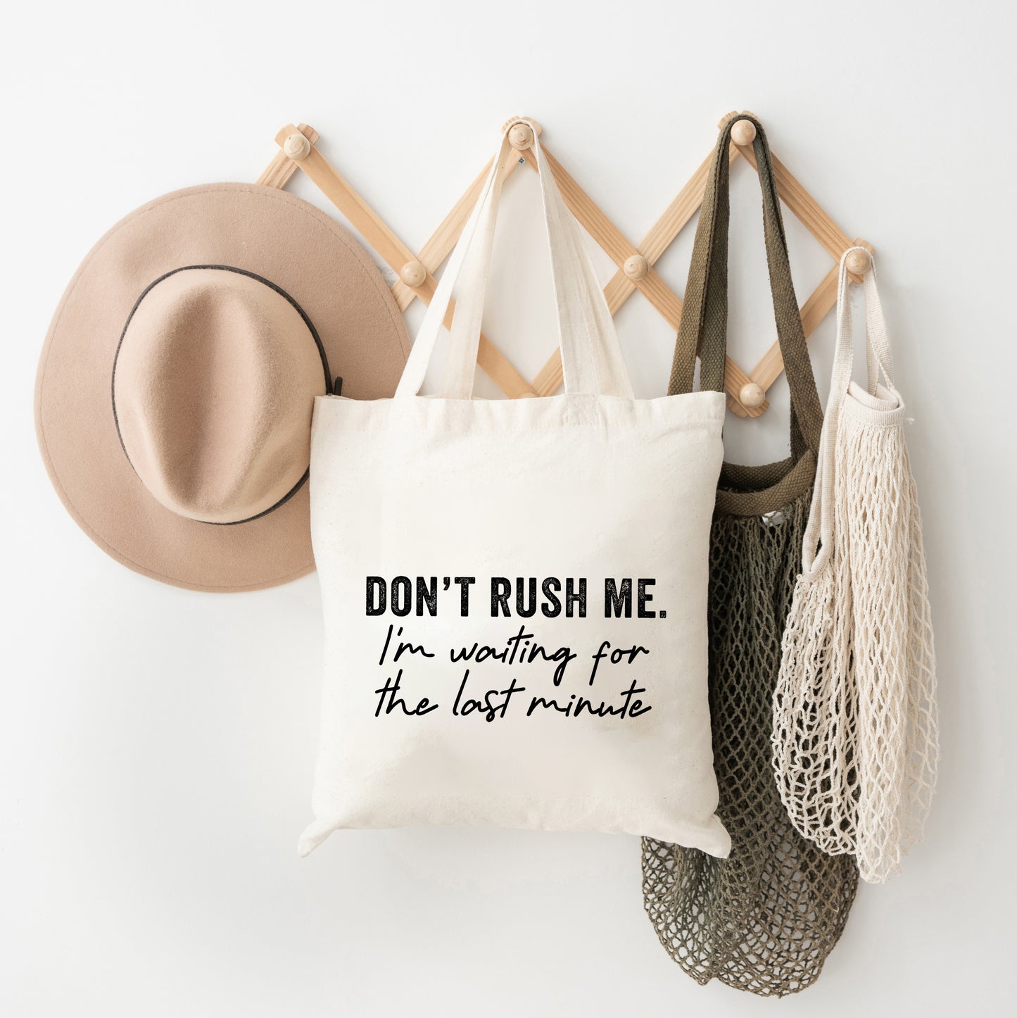 Don't Rush Me | Tote Bag