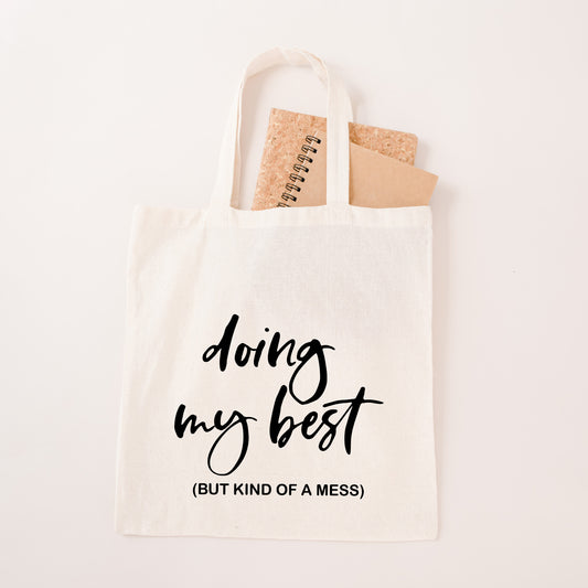 Doing My Best | Tote Bag