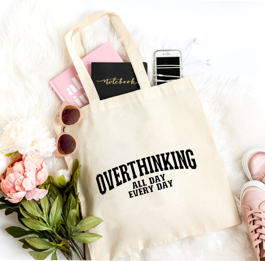 Overthinking All Day | Tote Bag