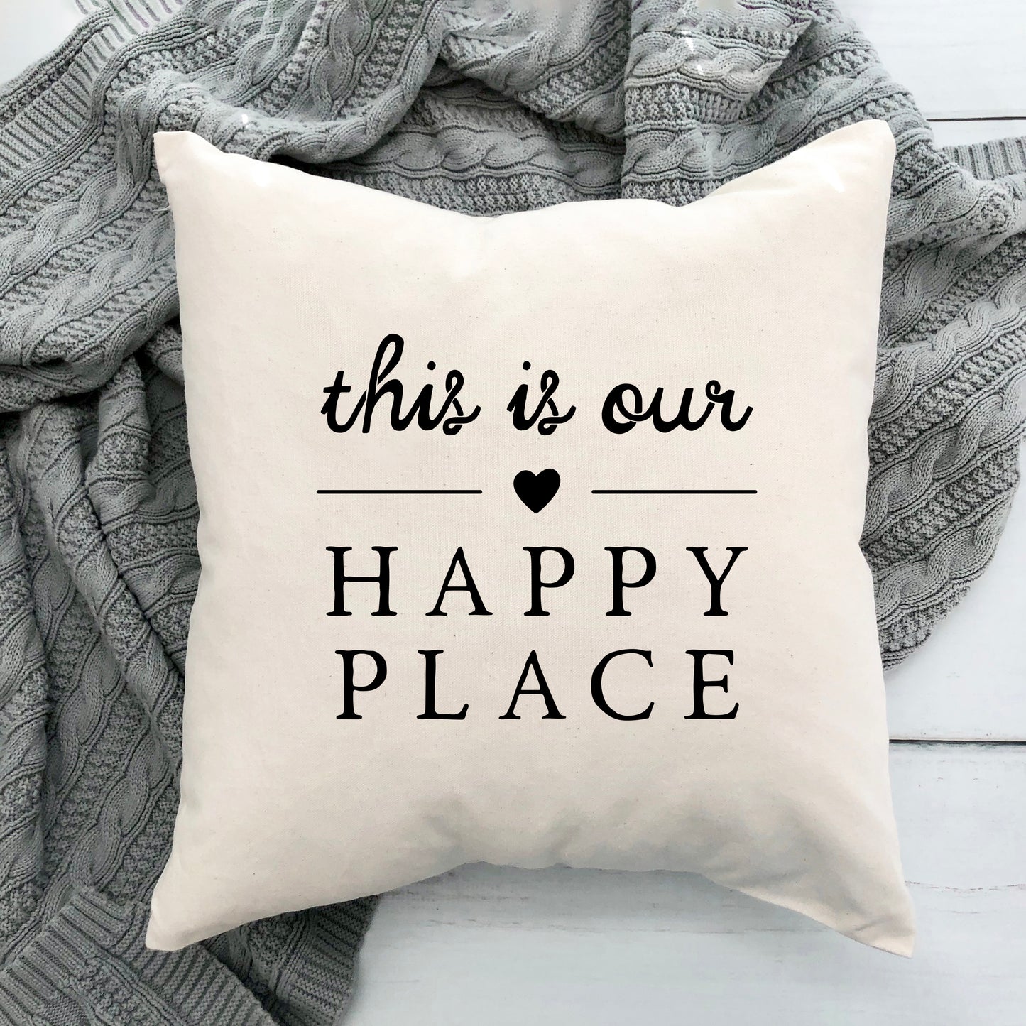 Our Happy Place Heart | Pillow Cover
