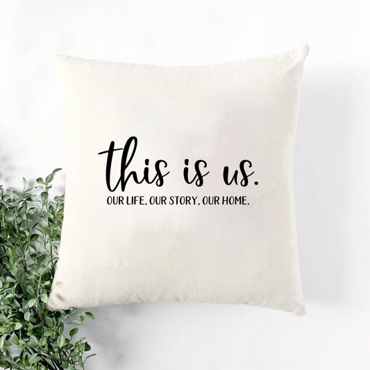 This Is Us Print | Pillow Cover