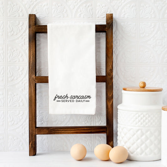 Fresh Sarcasm Served Daily | Tea Towel