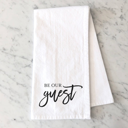 Be Our Guest | Tea Towel