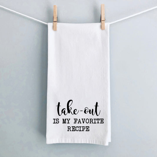 Take-out My Favorite Recipe | Tea Towel