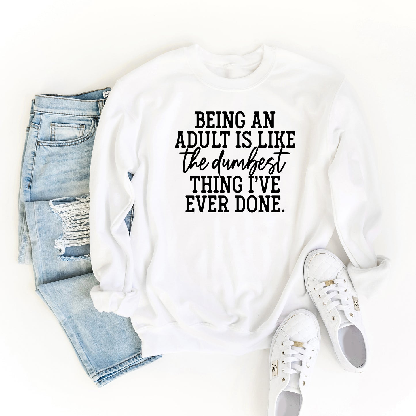 Being an Adult is Like the Dumbest | DTF Transfer
