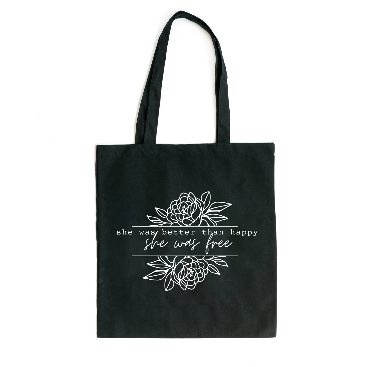 Better Than Happy | Tote Bag