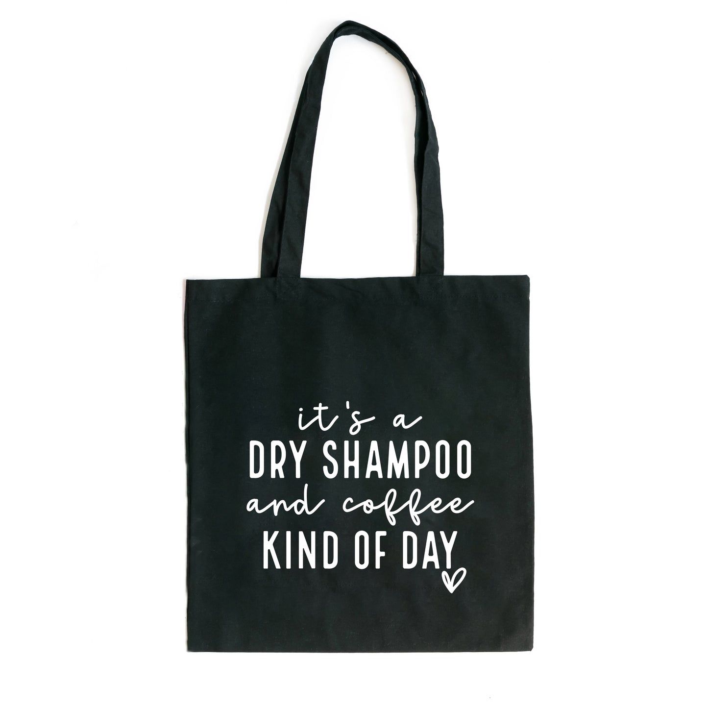 Dry Shampoo and Coffee | Tote Bag